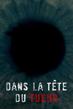 Dans la tête du tueur S01E04 Épisode 4