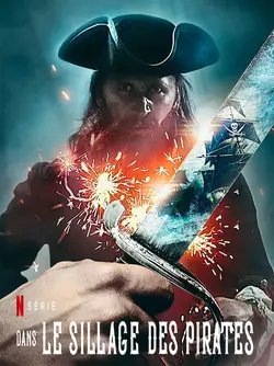 Dans le sillage des pirates S01E01 Le drapeau noir