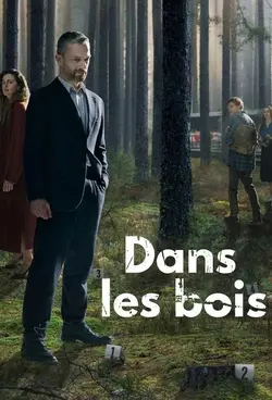 Dans les bois S01E01 La fin de l'innocence