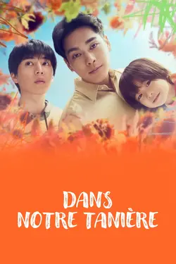 Dans notre tanière S01E09 Épisode 9