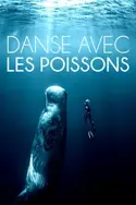 Affiche Danse avec les poissons en streaming