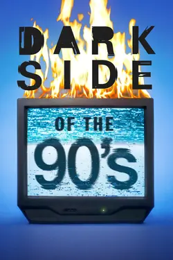 Dark Side of the 90's S03E10 Épisode 10