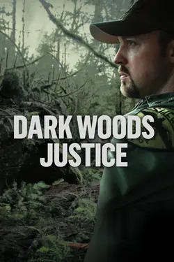 Affiche Dark Woods Justice S01E06 La traque
