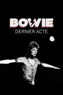 Affiche David Bowie : Dernier acte