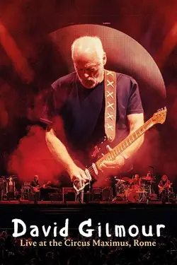 David Gilmour Live at the Circus Maximus, Rome