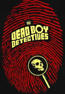 Dead Boy Detectives S01E08 L'affaire du serpent affamé