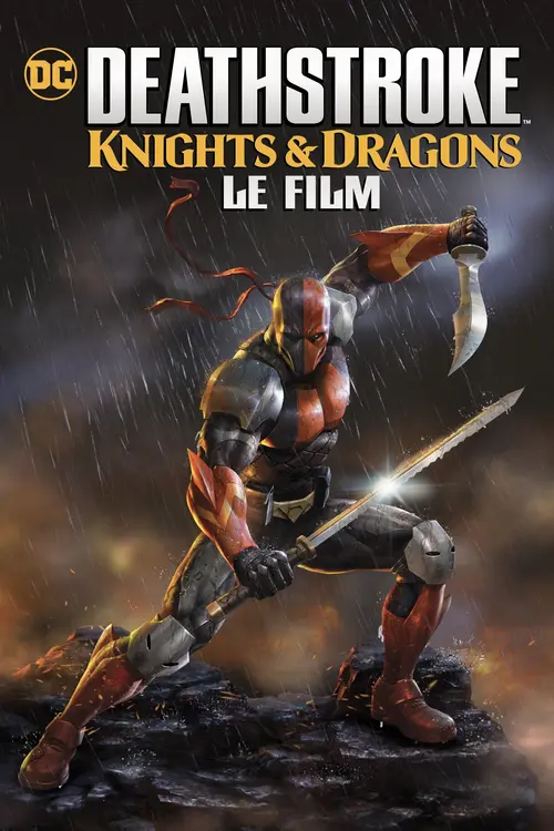 Deathstroke : Knights & Dragons