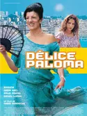 Affiche Délice Paloma en streaming
