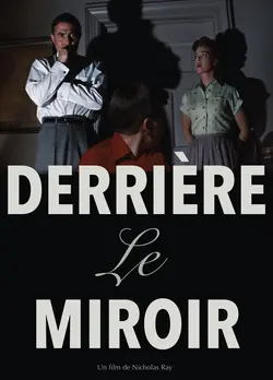 Derrière le miroir