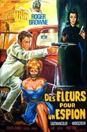Affiche Des fleurs pour un espion