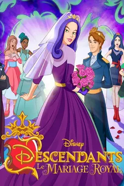 Affiche Descendants : Le mariage royal