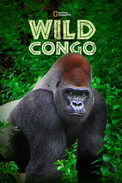 Destination Wild : Congo S01E01 Au coeur de la rivière