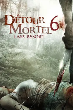 Affiche Détour mortel 6