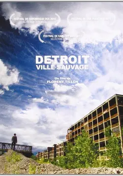 Detroit: Ville Sauvage