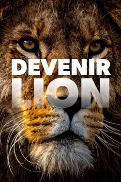 Devenir lion S01E01 Gagner sa place