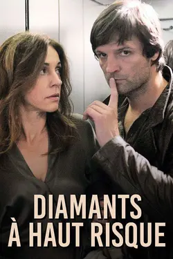 Affiche Diamants à haut risque