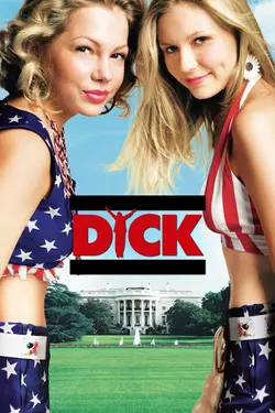 Affiche Dick, les coulisses de la présidence