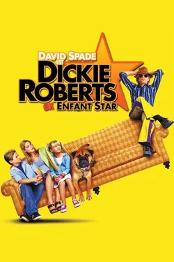 Affiche Dickie Roberts : ex-enfant star