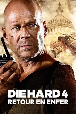 Die Hard 4 - retour en enfer