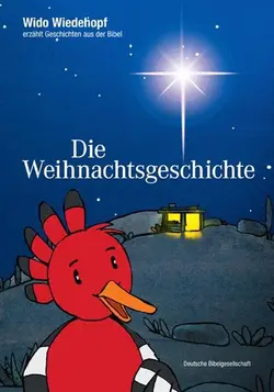 Die Weihnachtsgeschichte - Wido Wiedehopf erzählt Geschichten aus der Bibel