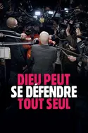 Affiche Dieu peut se défendre tout seul