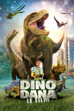 Affiche Dino Dana : le film