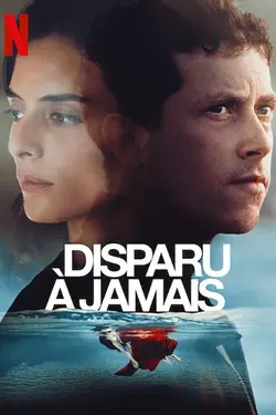 Disparu à jamais S01E01 Guillaume