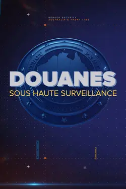 Douanes sous haute surveillance S04E07 Épisode 7