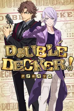 Double Decker! Doug & Kirill S01E07 Plutôt que la vengeance !