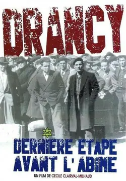 Drancy, dernière étape avant l'abîme...