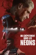 Affiche Du crépitement sous les néons en streaming