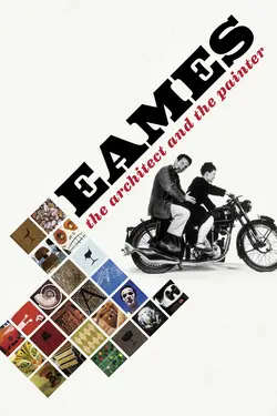 Eames : The Architect and the Painter