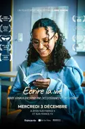 Affiche Ecrire la vie : Annie Ernaux racontée par des lycéennes et des lycéens