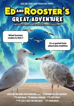 Ed and Rooster's Great Adventure
