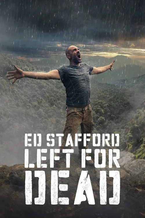 Ed Stafford: Left For Dead S01E03 Épisode 3