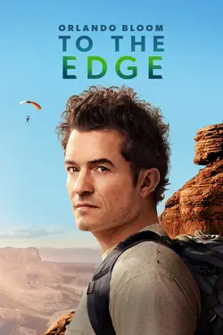 Orlando Bloom: To the Edge S01E01 Épisode 1