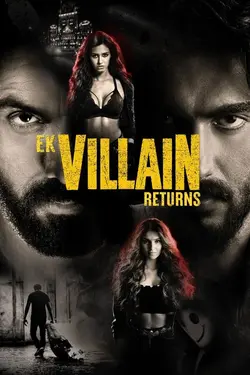 Ek Villain : le retour