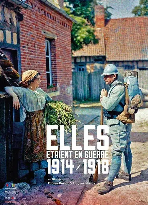 Elles étaient en guerre (1914 - 1918)