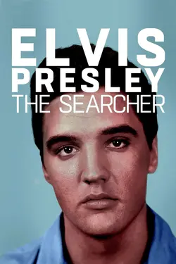 Elvis Presley: The Searcher S01E01 Épisode 1