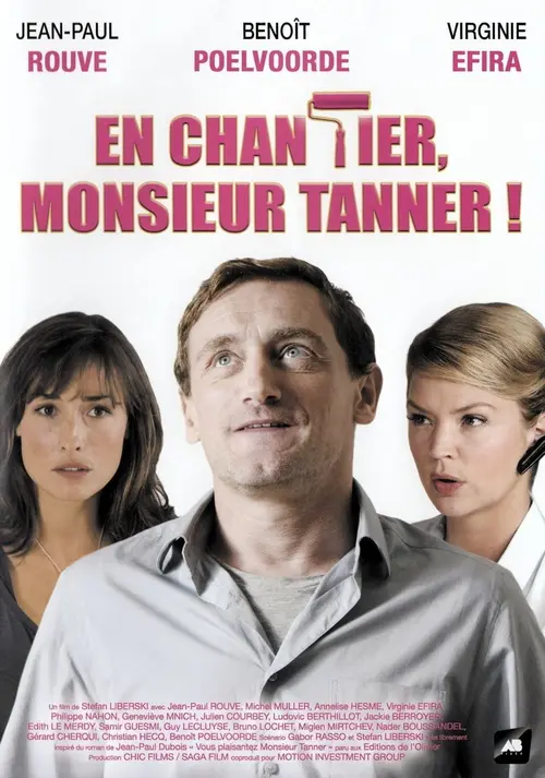 En chantier, monsieur Tanner!