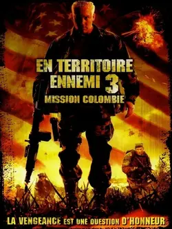 Affiche En territoire ennemi 3 : mission Colombie