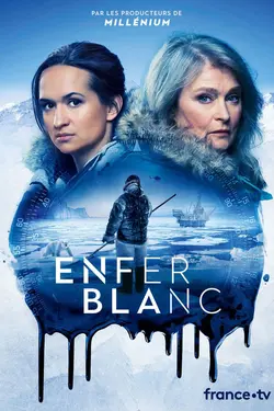 Enfer blanc (2020) S01E06 Épisode 6