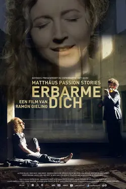 Erbarme dich - Matthäus Passion Stories