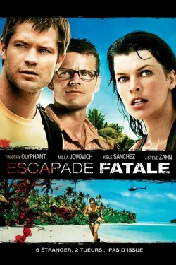 Affiche Escapade fatale