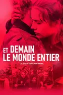 Affiche Et demain, le monde entier en streaming