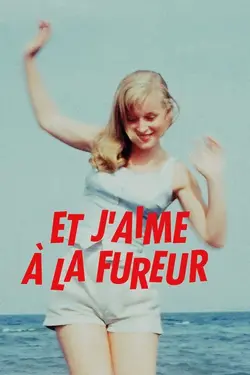 Et j'aime à la fureur