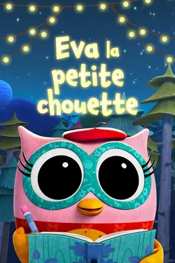 Eva la petite chouette S02E08 Telle mère, telle chouette / Eva, la détective !