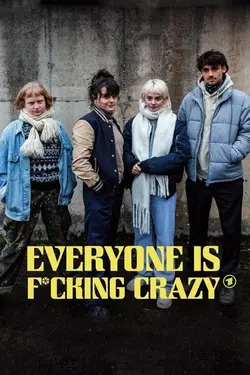 Everyone Is Fucking Crazy S01E08 Alles wird gut