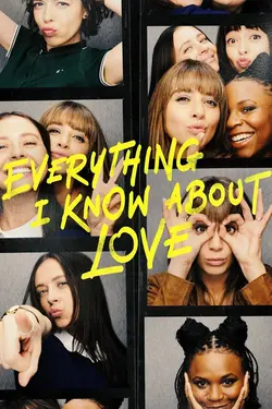 Everything I Know About Love S01E01 Destin
