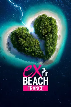Ex on the Beach France S01E01 Épisode 1